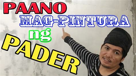 paano magpintura ng pader|PAANO MAGPINTURA NG PADER GAMIT ANG .